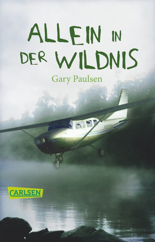 Gary Paulsen: Allein in der Wildnis