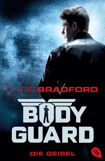 Chris Bradford: Bodyguard 1 – Die Geisel