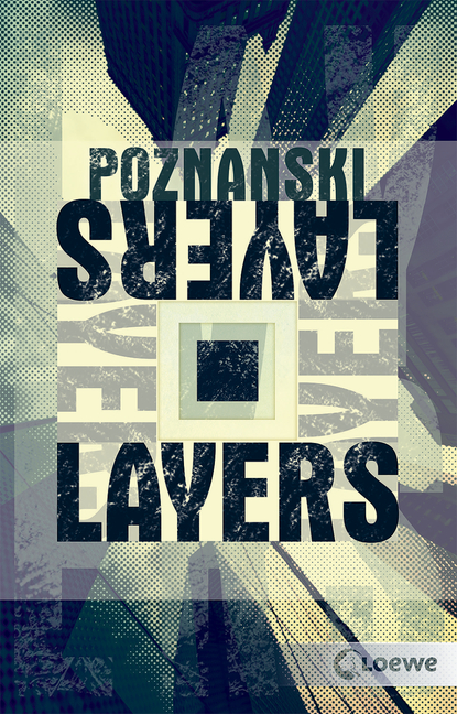 Ursula Poznanski: Layers